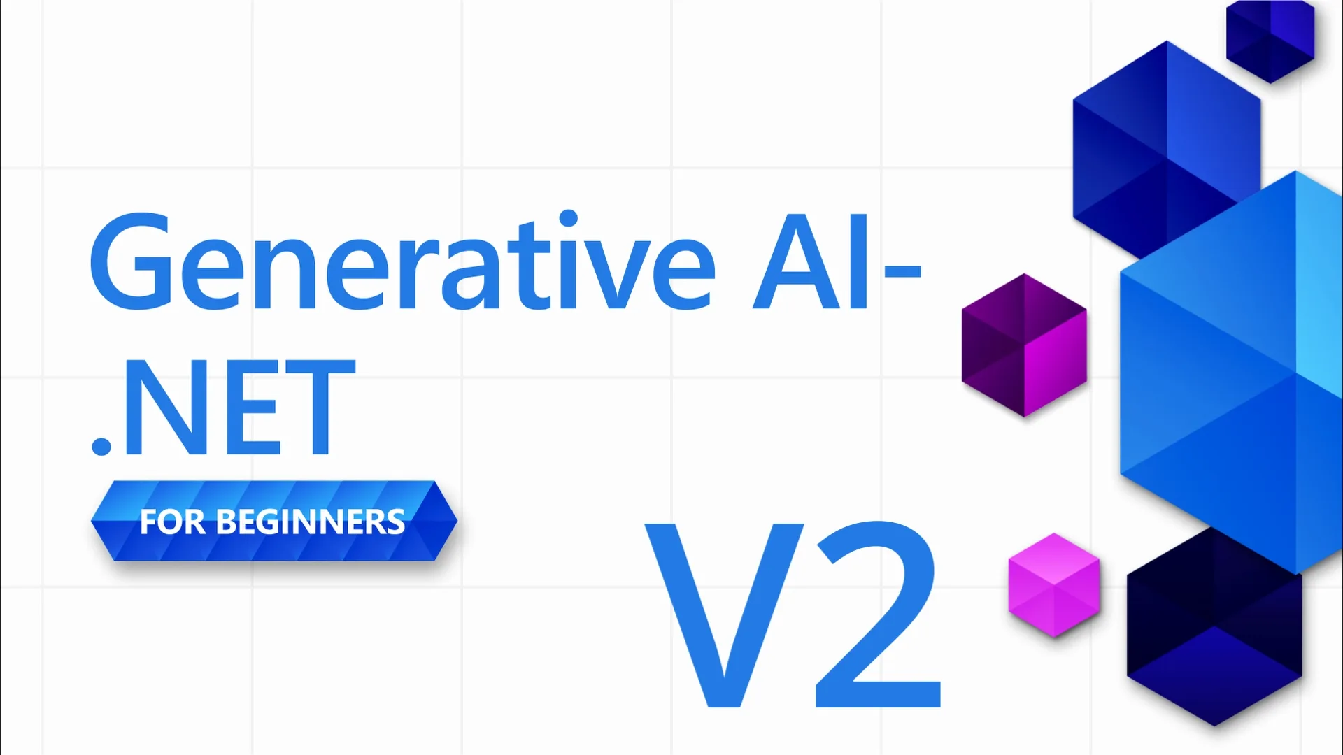 Graphic for the announcement of Generative AI for Beginners .NET - Version 2